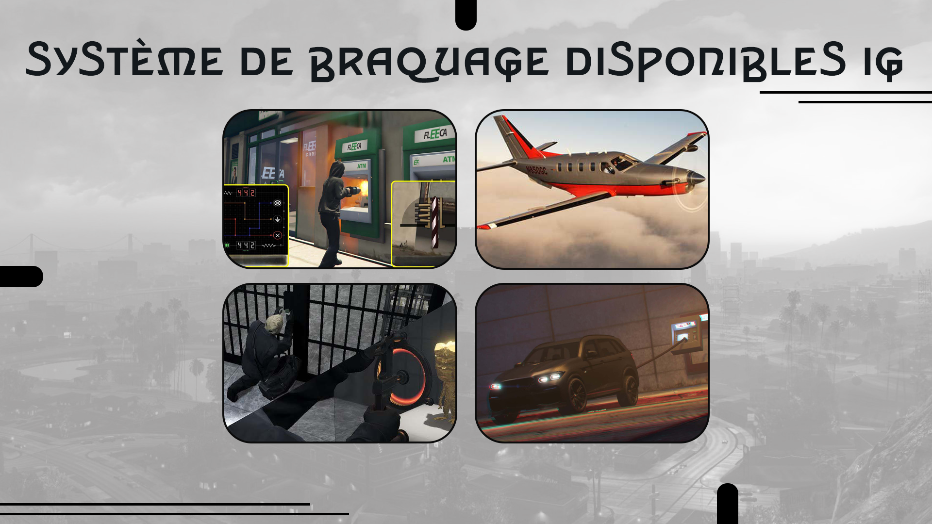 66d31d4c4d16c-Systeme_de_Braquage_disponibles_IG.png